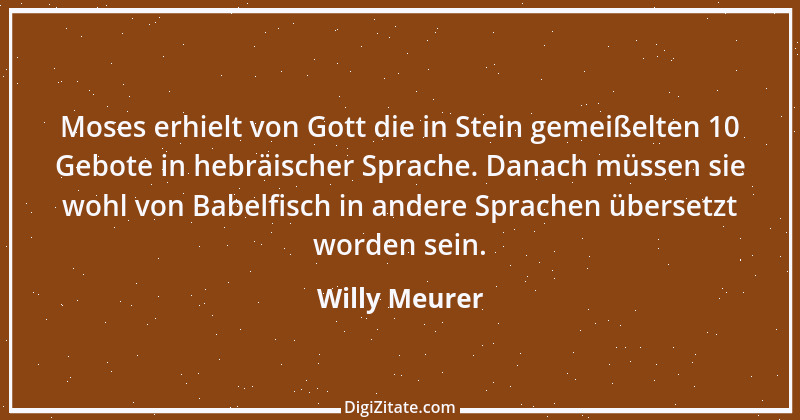 Zitat von Willy Meurer 176