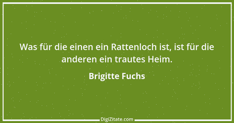 Zitat von Brigitte Fuchs 431