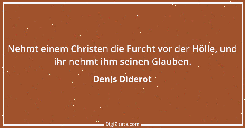 Zitat von Denis Diderot 185