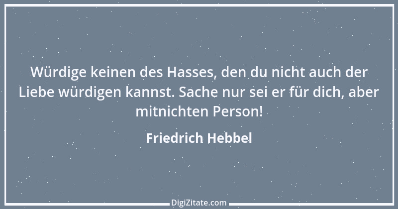 Zitat von Friedrich Hebbel 96