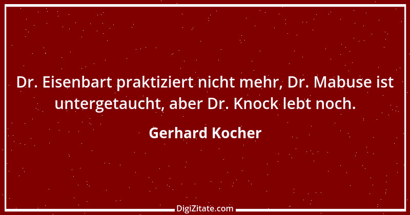 Zitat von Gerhard Kocher 250