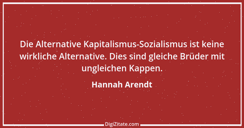 Zitat von Hannah Arendt 6