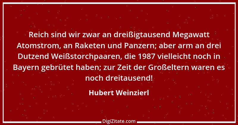 Zitat von Hubert Weinzierl 4