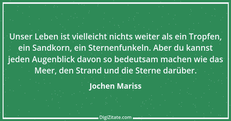 Zitat von Jochen Mariss 55