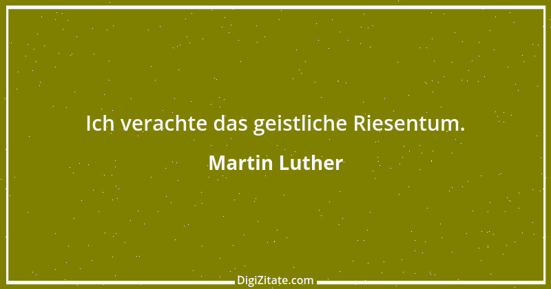 Zitat von Martin Luther 429