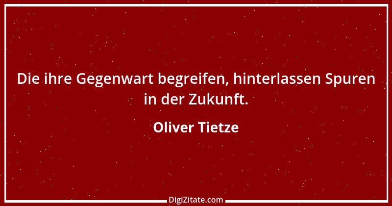 Zitat von Oliver Tietze 24