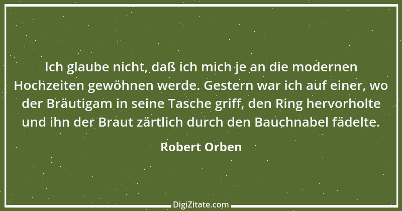 Zitat von Robert Orben 1