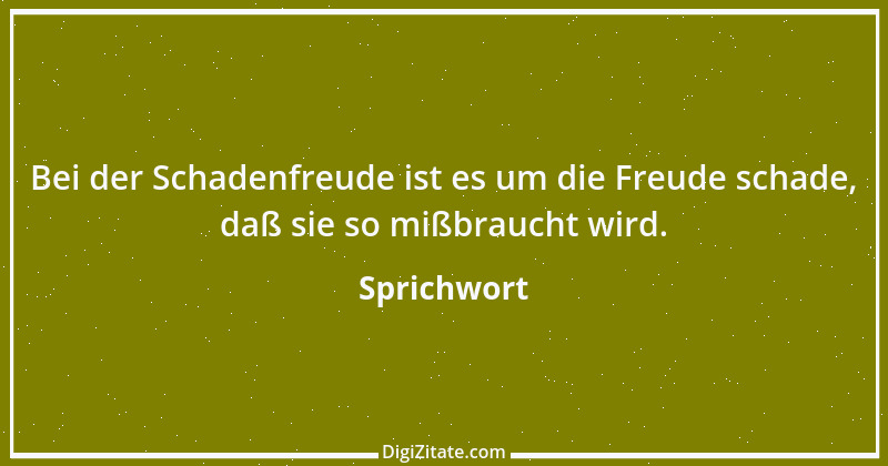 Zitat von Sprichwort 7733