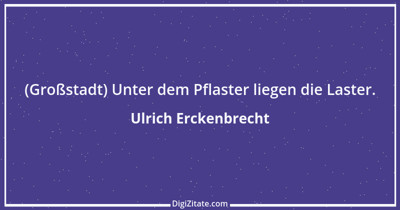 Zitat von Ulrich Erckenbrecht 244