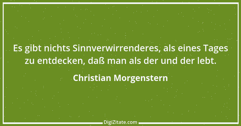 Zitat von Christian Morgenstern 399