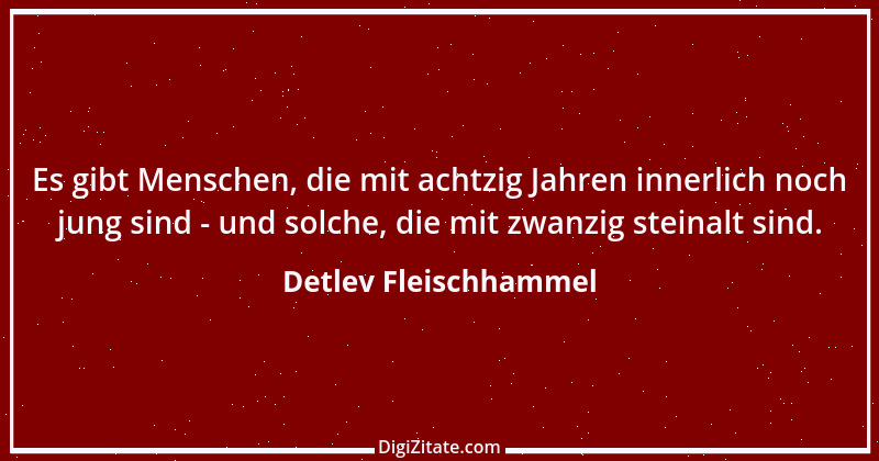 Zitat von Detlev Fleischhammel 17