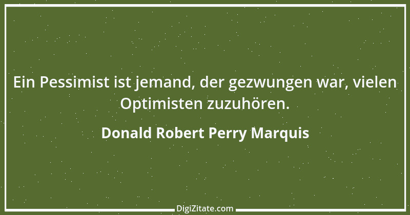 Zitat von Donald Robert Perry Marquis 12