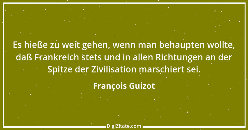 Zitat von François Guizot 2