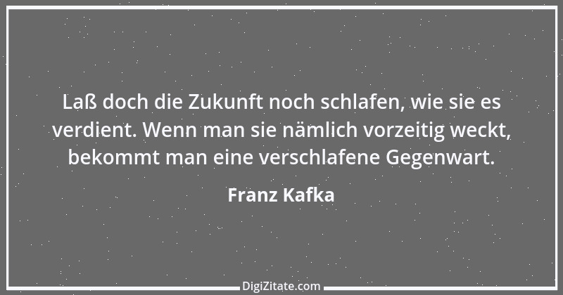 Zitat von Franz Kafka 231