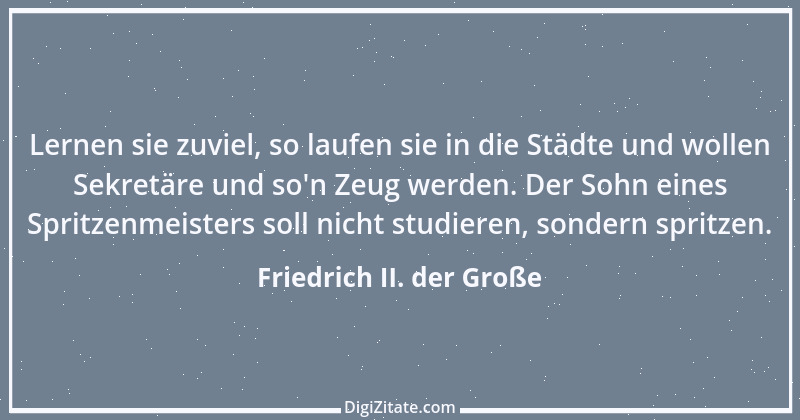 Zitat von Friedrich II. der Große 28