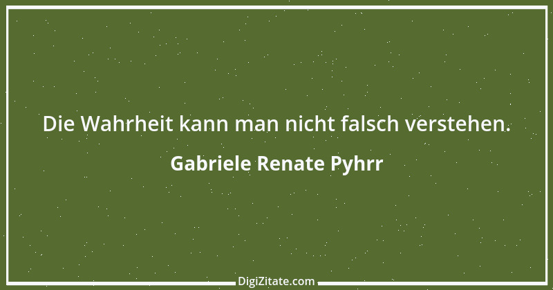 Zitat von Gabriele Renate Pyhrr 3