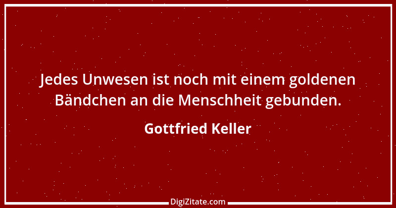 Zitat von Gottfried Keller 123