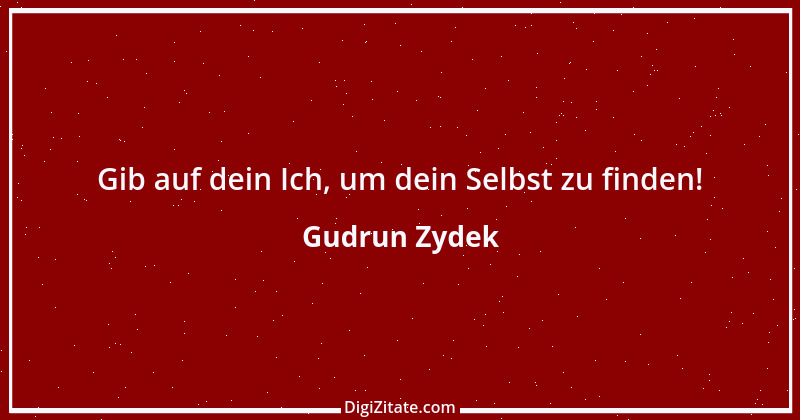 Zitat von Gudrun Zydek 5