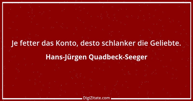 Zitat von Hans-Jürgen Quadbeck-Seeger 504