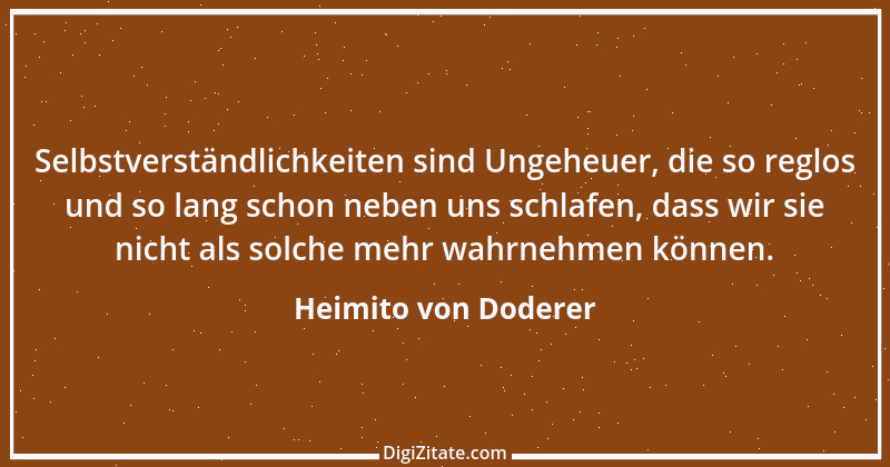 Zitat von Heimito von Doderer 45