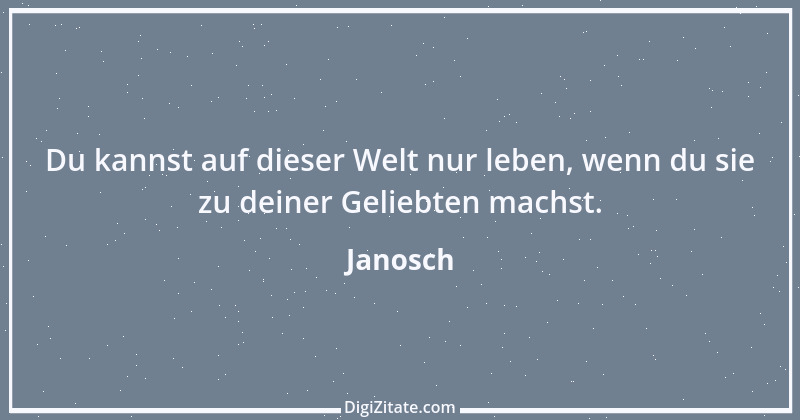 Zitat von Janosch 1