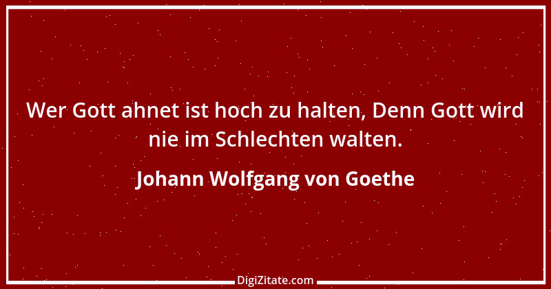 Zitat von Johann Wolfgang von Goethe 3876