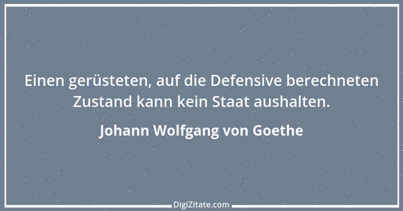 Zitat von Johann Wolfgang von Goethe 876