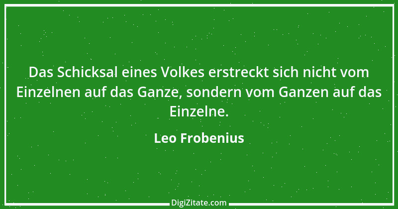 Zitat von Leo Frobenius 3