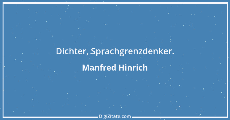 Zitat von Manfred Hinrich 1050