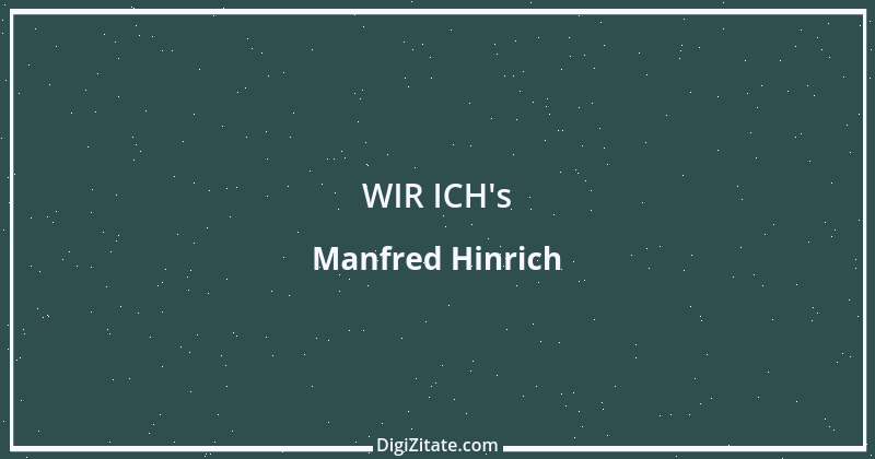 Zitat von Manfred Hinrich 50