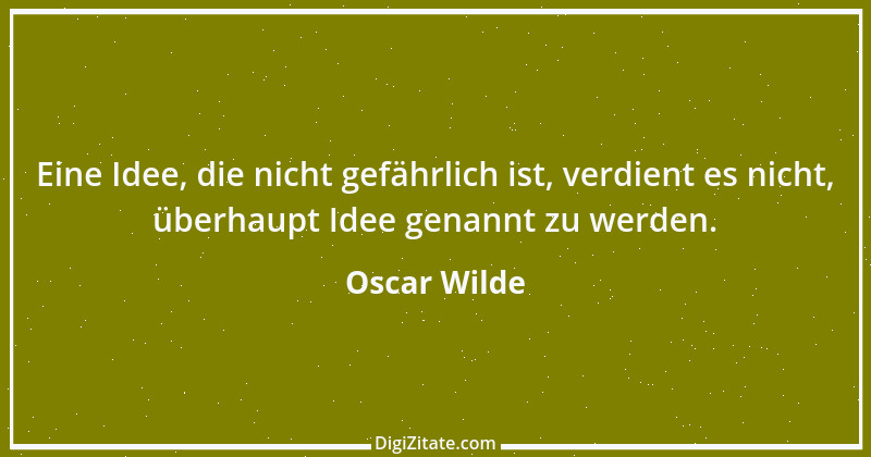 Zitat von Oscar Wilde 782