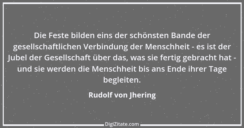 Zitat von Rudolf von Jhering 34