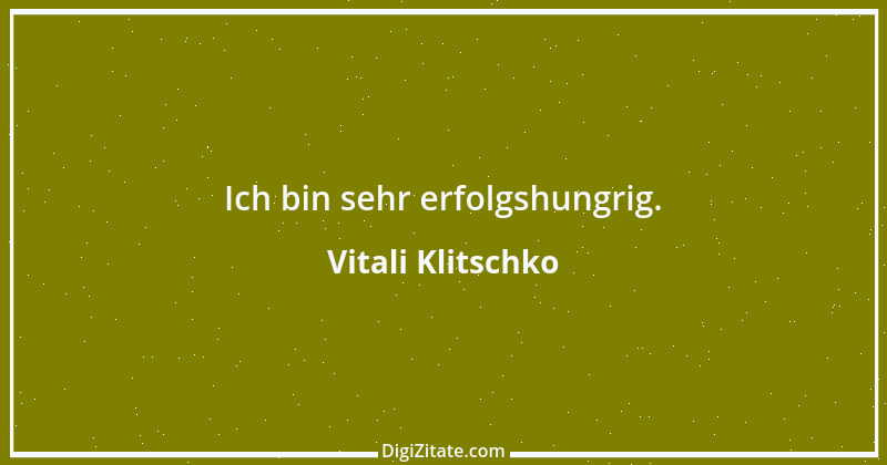 Zitat von Vitali Klitschko 3