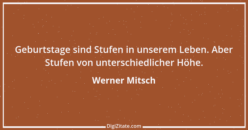 Zitat von Werner Mitsch 580