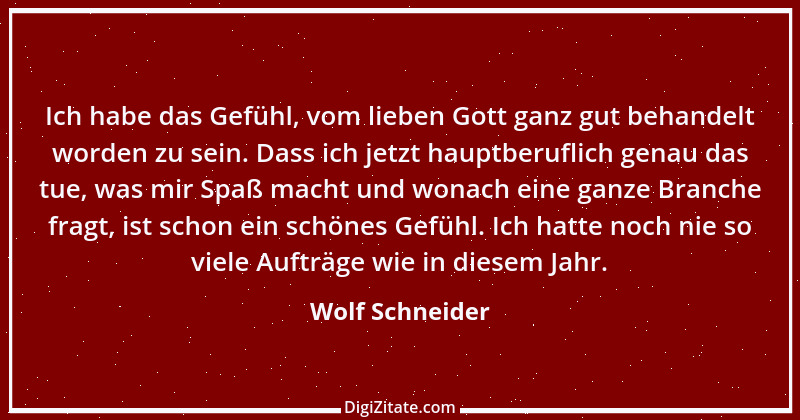 Zitat von Wolf Schneider 4