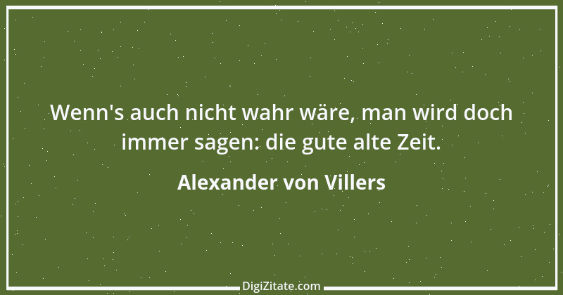 Zitat von Alexander von Villers 6