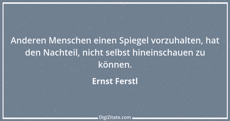 Zitat von Ernst Ferstl 318