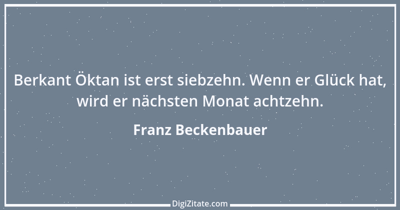 Zitat von Franz Beckenbauer 94