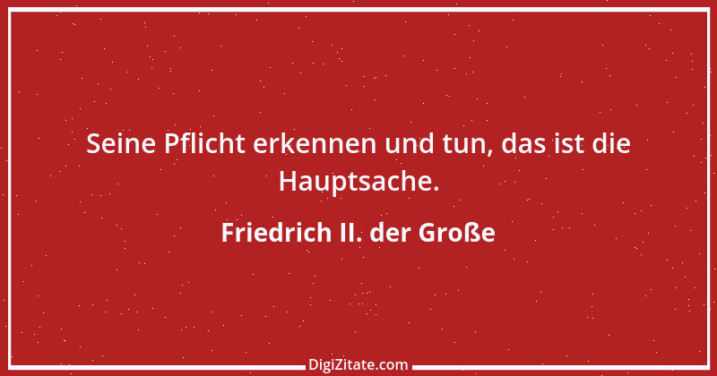 Zitat von Friedrich II. der Große 29