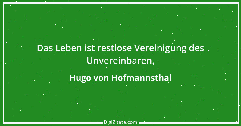 Zitat von Hugo von Hofmannsthal 16