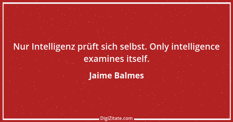 Zitat von Jaime Balmes 1