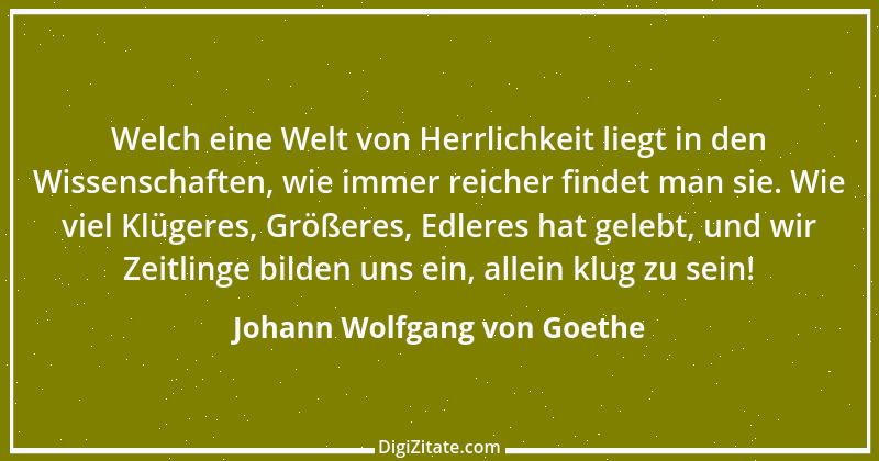 Zitat von Johann Wolfgang von Goethe 1877