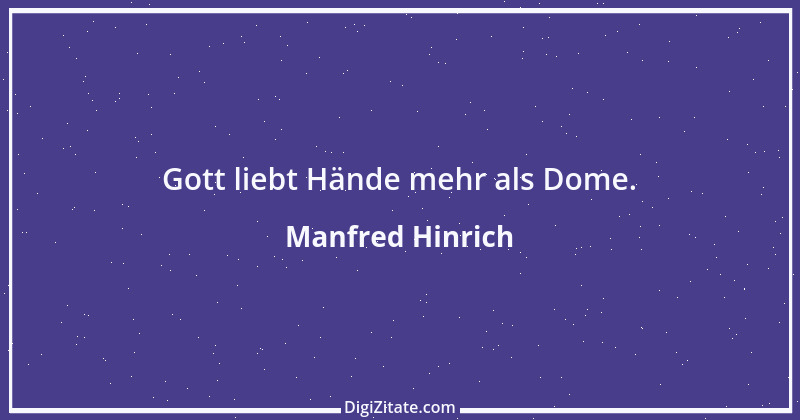 Zitat von Manfred Hinrich 2051