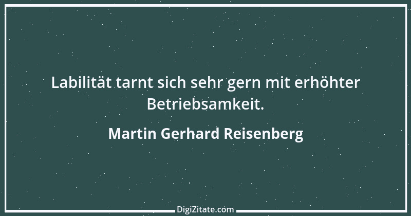 Zitat von Martin Gerhard Reisenberg 1192