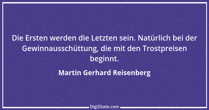 Zitat von Martin Gerhard Reisenberg 192