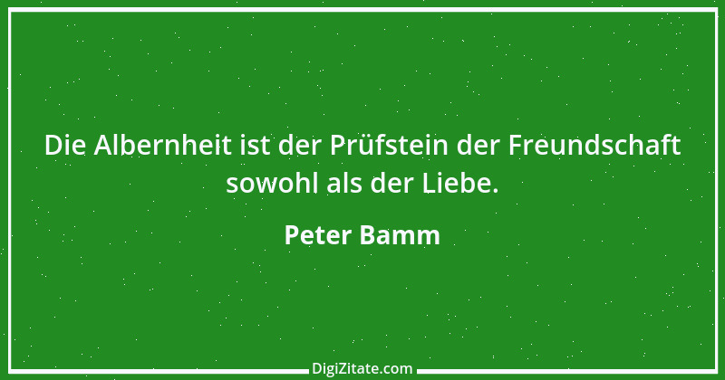 Zitat von Peter Bamm 11