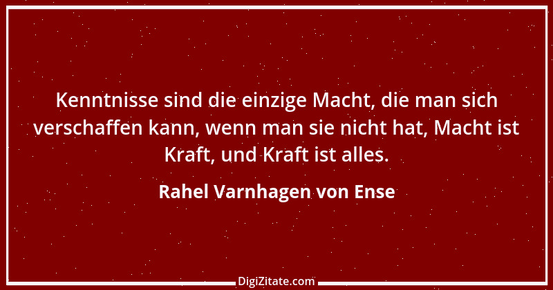 Zitat von Rahel Varnhagen von Ense 65