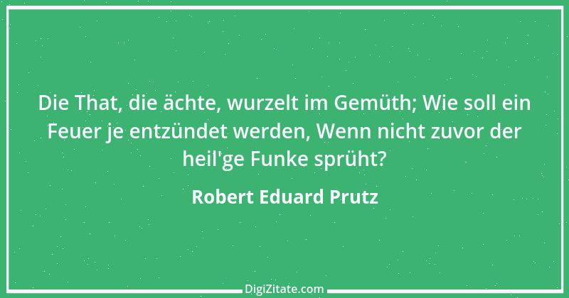 Zitat von Robert Eduard Prutz 3