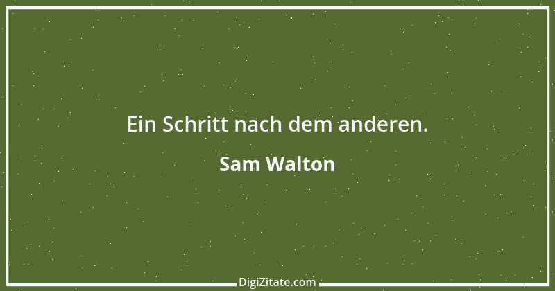 Zitat von Sam Walton 8