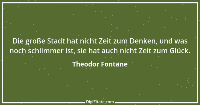 Zitat von Theodor Fontane 139